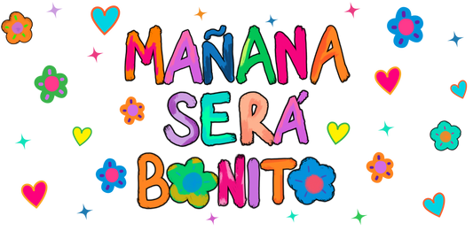 Manana Sera Bonito