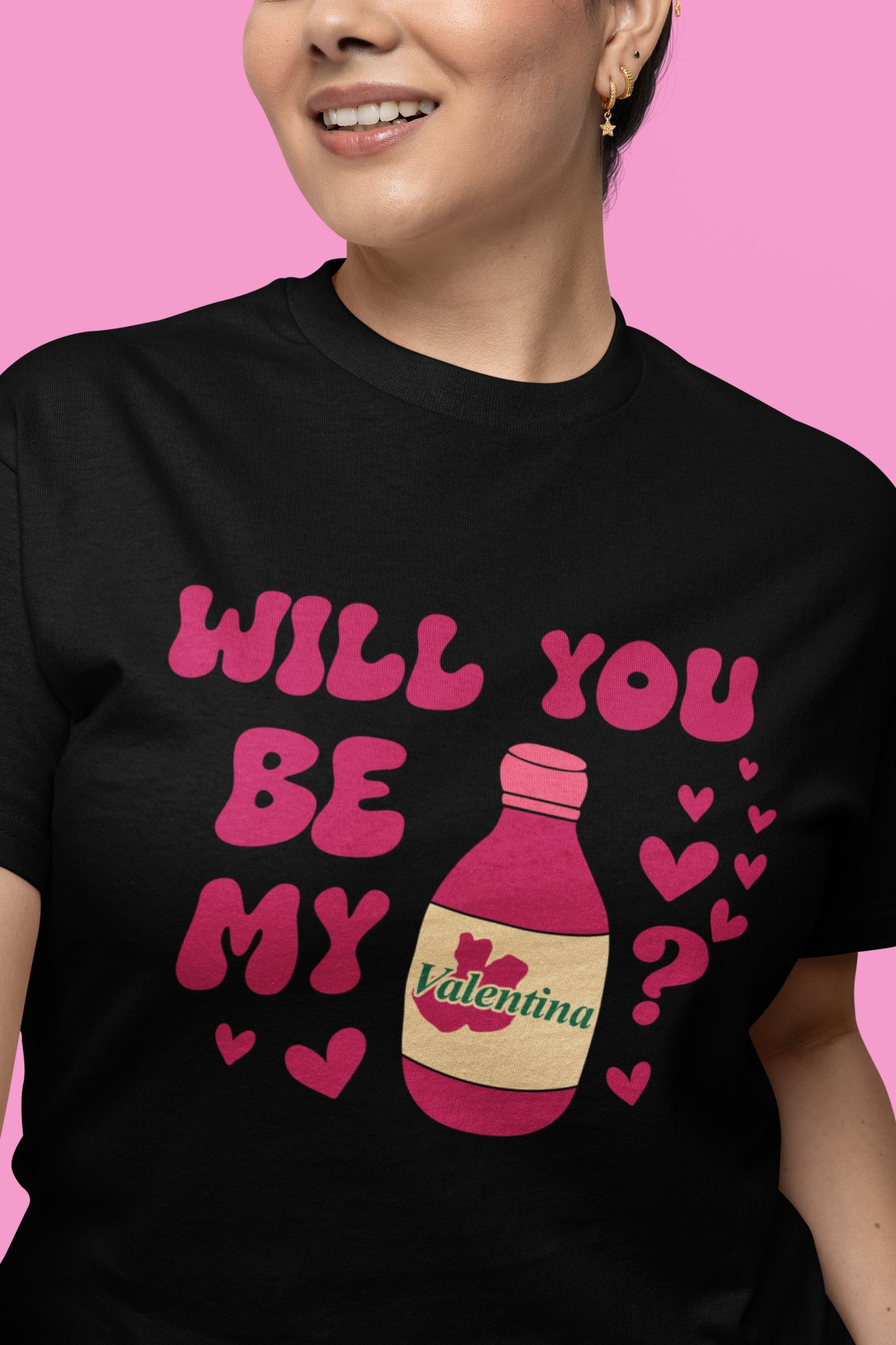 Will You be my Valentina T-Shirt