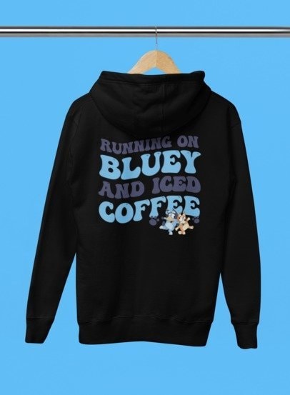 Bluey and Coffee Hoodie